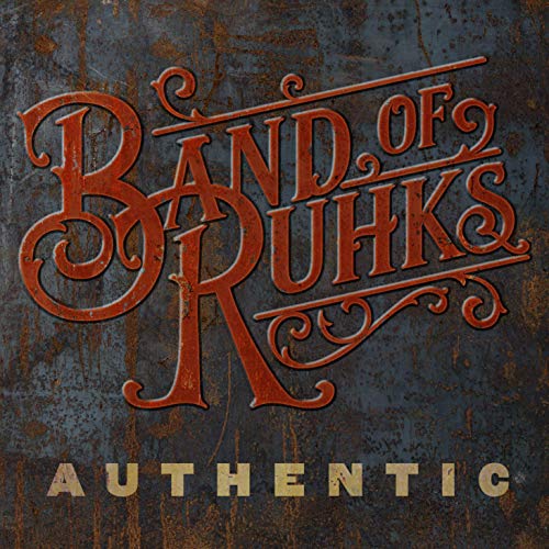 "Album cover with 'Band of Ruhks' in red and 'Authentic' in gold on a metal background."