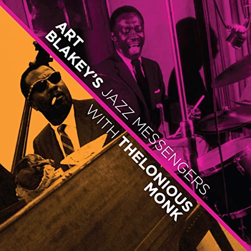 CD cover featuring Art Blakey and Thelonious Monk in performance.