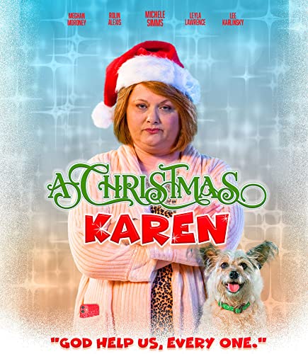 Movie poster for "A Christmas Karen" featuring a woman and a small dog.
