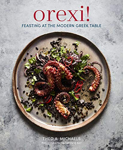 Orexi! Feasting at the modern Greek Table