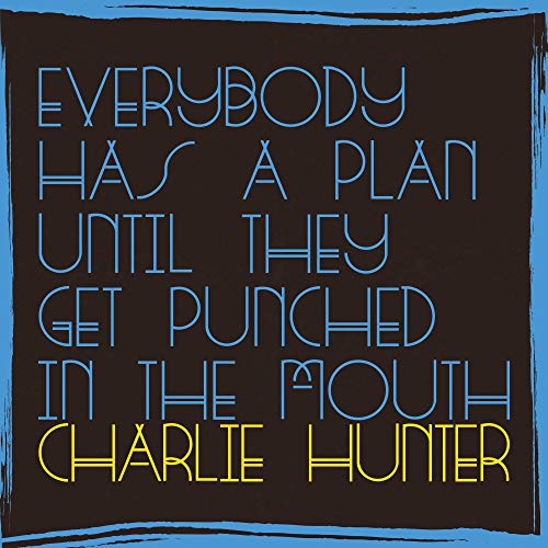 CD cover with blue text on black background, "Charlie Hunter" at bottom.