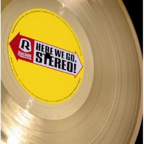 A vinyl record with a yellow label that reads "Here We Go, Stereo!"