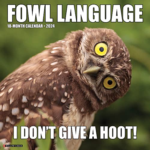 Fowl Language 2024 12 X 12 Wall Calendar