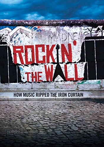 "Rockin' the Wall" DVD cover featuring a graffiti-covered Berlin Wall with red text overlay.