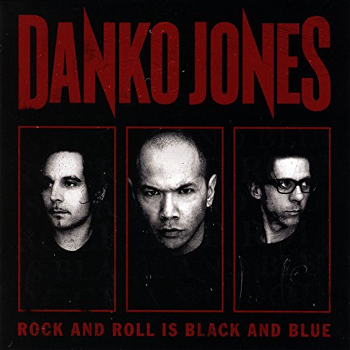 CD cover for Danko Jones’ “Rock And Roll Is Black And Blue” with band portraits.