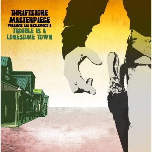 CD cover for Thriftstore Masterpiece’s “Trouble Is A Lonesome Town.”