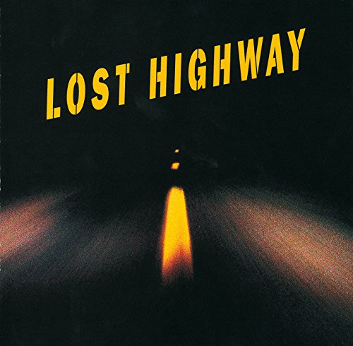 Lost Highway" soundtrack album cover with a blurred highway and bright text.