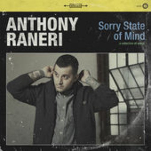 Vinyl album cover featuring Anthony Raneri with text Sorry State of Mind.