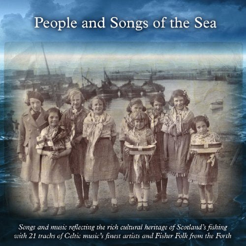 "CD cover with sepia-toned image of children near a harbor, titled 'People and Songs of the Sea'."