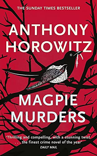 Magpie Murders: the Sunday Times bestseller crime thriller with a fiendish twist (Susan Ryeland series, 1)