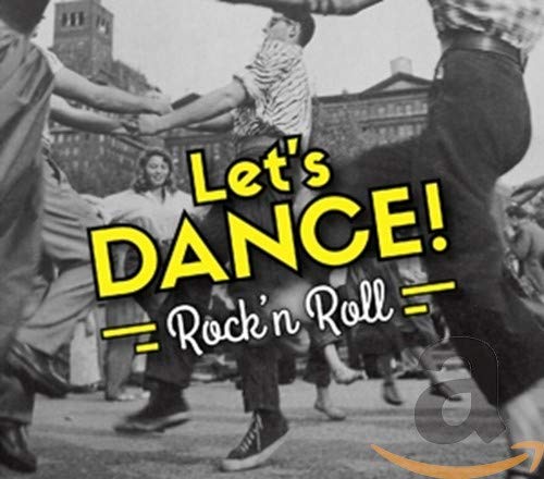 Black and white photo of people dancing with yellow text overlay Let's Dance! Rock'n Roll.