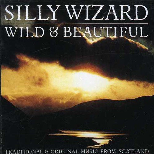 "Album cover with 'Silly Wizard' text, featuring a serene Scottish landscape at sunset."