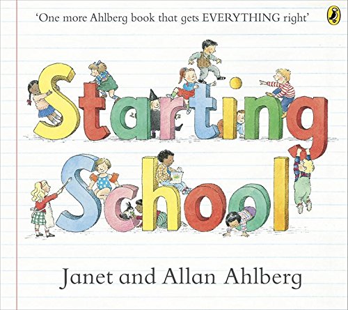 "Children's book cover with 'Starting School' title in colorful letters and playful child illustrations."