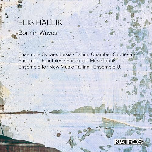 CD cover for "Born in Waves" by Elis Hallik, abstract blue textures.