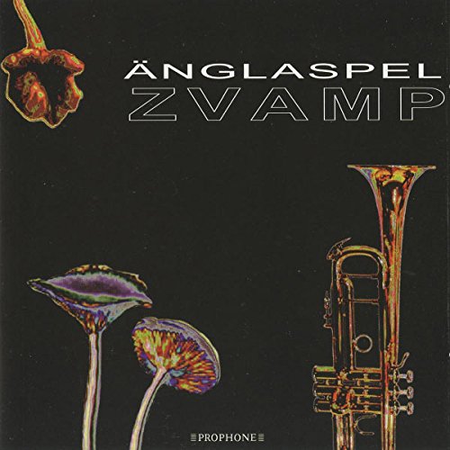 "Album cover with mushrooms and trumpet on a black background, titled 'Änglaspel Zvamp'."