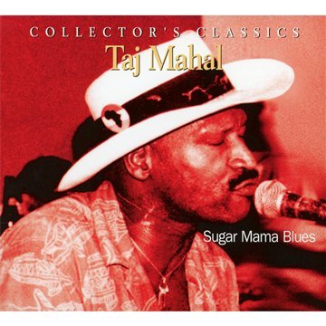Album cover featuring Taj Mahal singing into a microphone, wearing a white hat.