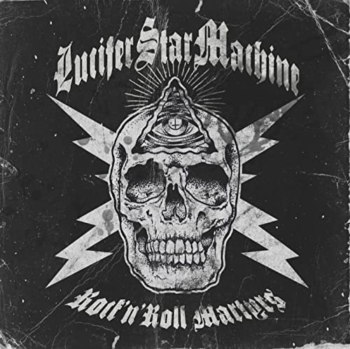 Skull with an eye inside, lightning bolts, and band name “Lucifer Star Machine”.