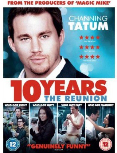 "Channing Tatum on blue background, with '10 Years' in red and 'The Reunion' below."