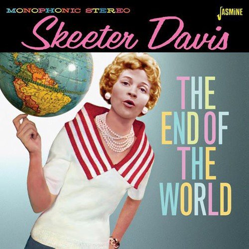 "Album cover featuring Skeeter Davis holding a globe, with title 'The End of the World'."