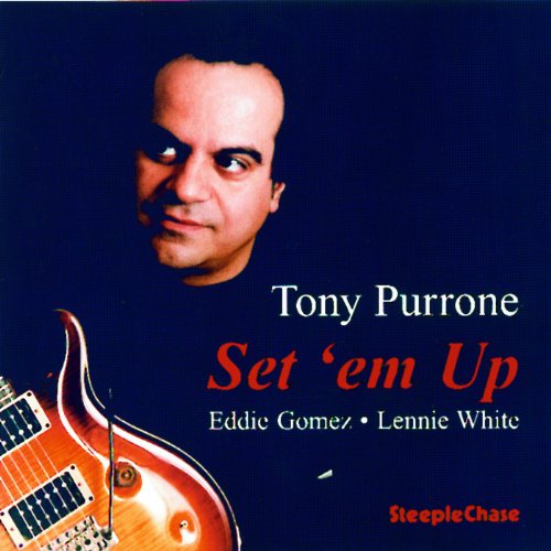 CD cover featuring jazz guitarist Tony Purrone and his album "Set 'Em Up".