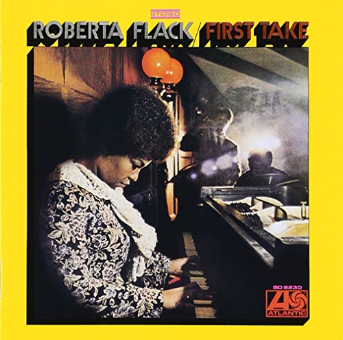 Roberta Flack album cover, "First Take," showing her at a piano.