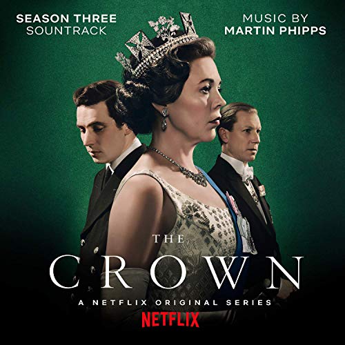 The Crown Season 3 soundtrack cover featuring a queen and two men.