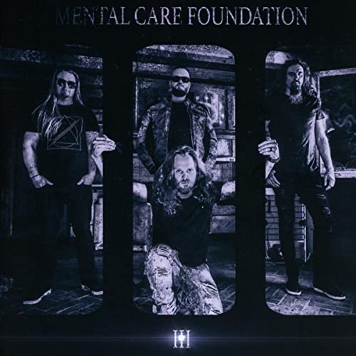 CD cover for Mental Care Foundation - III, featuring four men in a dark setting.