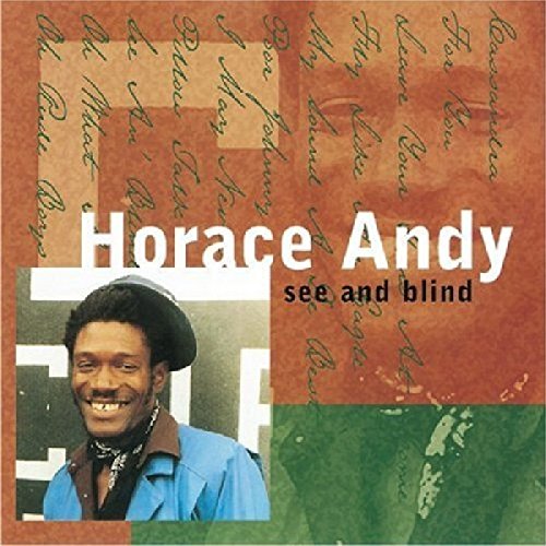 CD cover for Horace Andy’s “See And Blind” featuring his portrait.