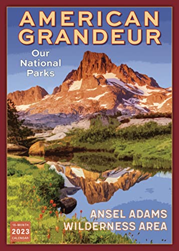 American Grandeur September 2022-December 2023 Calendar: Our National Parks (WALL 16 MONTH)