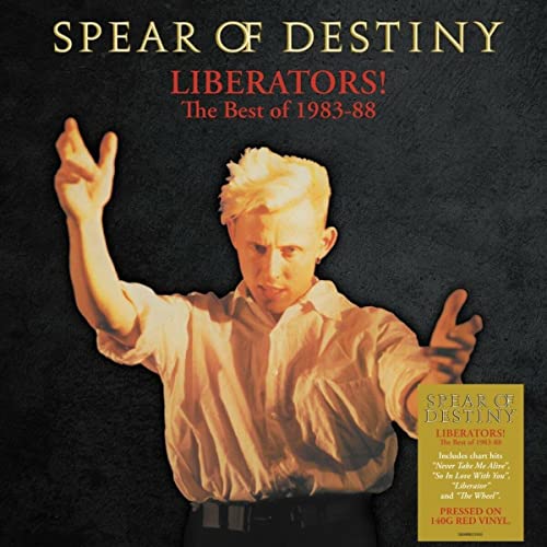 Album cover for Spear Of Destiny’s “Liberators!” with a man in a shirt.