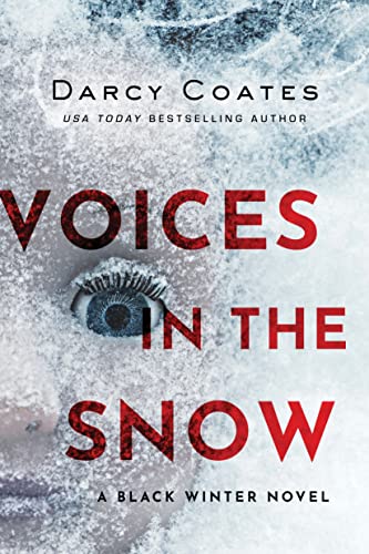 Voices in the Snow: 1 (Black Winter, 1)