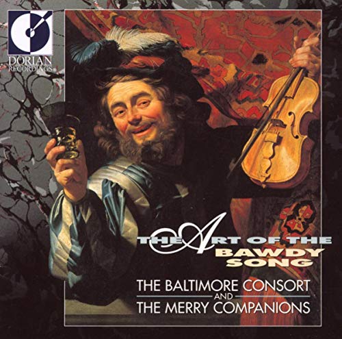 CD cover: Renaissance man with fiddle and drink, text "Art of the Bawdy Song".