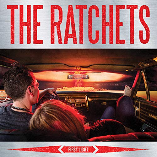 Album cover for “The Ratchets - First Light” featuring a couple in a car.