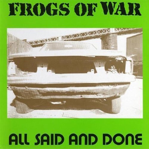 CD cover for "Frogs Of War" featuring a damaged car and bridge.
