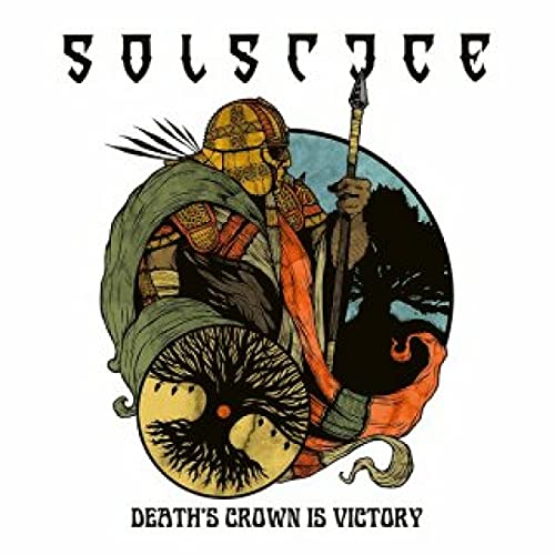 Album cover for Solstice’s “Death’s Crown Is Victory” featuring warrior illustration.