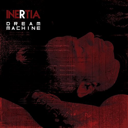The alt text for the image is: "Album cover for 'Inertia - Dream Machine' with a red-toned fist."