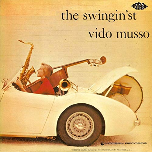 Album cover: Vido Musso playing saxophone from inside a vintage car.