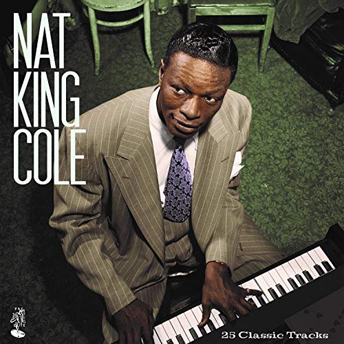 Nat King Cole portrait at a piano, album cover for 25 Classic Tracks.