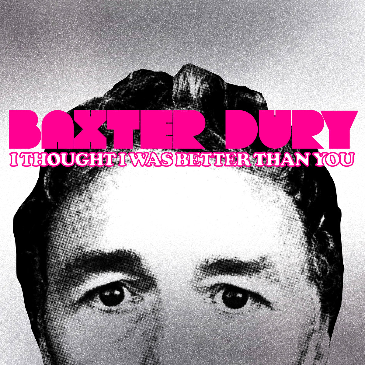 Album cover for Baxter Dury’s “I Thought I Was Better Than You” with a portrait.