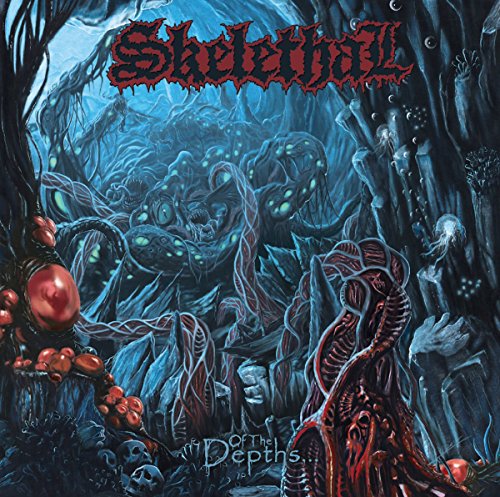 Album cover for Skelethal - Of The Depths, featuring monstrous underwater scene.