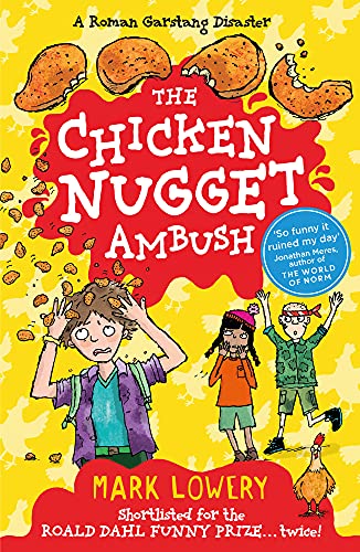 The Chicken Nugget Ambush (Roman Garstang Disasters)