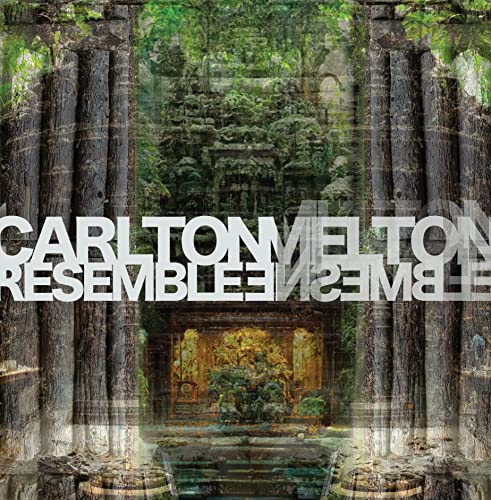 Album cover for Carlton Melton’s “Resemble Ensemble” with forest imagery.