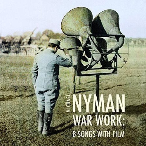 CD cover: man with gramophones in a field, text “NYMAN WAR WORK”.