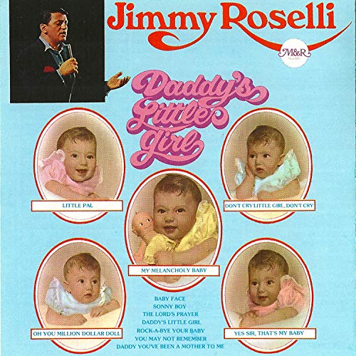 CD cover for Jimmy Roselli’s “Daddy’s Little Girl” featuring baby portraits.