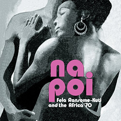 Album cover for Fela Kuti & Africa 70’s “Na Poi”, featuring a woman’s portrait.