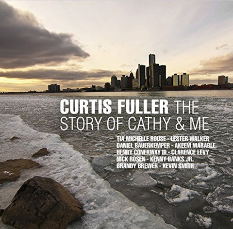 Curtis Fuller - The Story of Cathy & Me [CD]