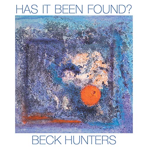 CD cover for Beck Hunters - Has It Been Found, abstract art.
