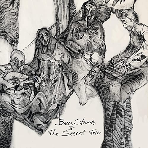 Black and white album cover for Becca Stevens & The Secret Trio.