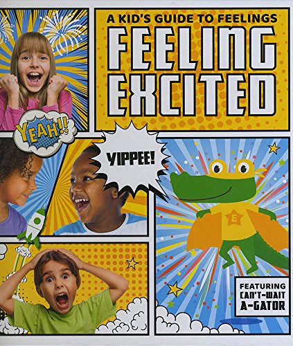 Feeling excited (A Kid's Guide to Feelings)