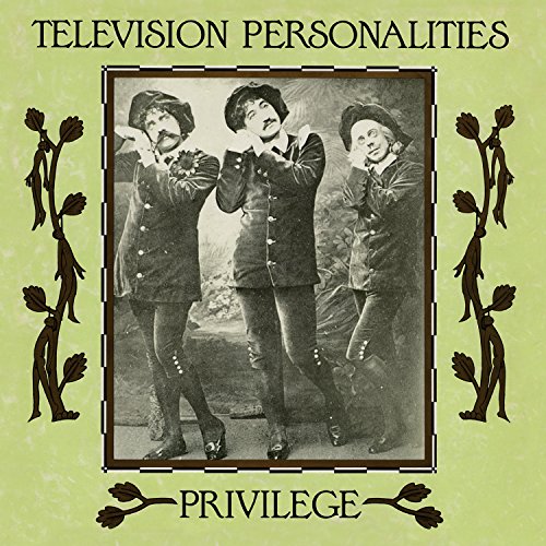 CD cover for Television Personalities’ “Privilege” featuring a vintage photo.